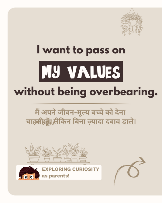What’s the Best Way to Pass on Your Values Without Being Overbearing?
